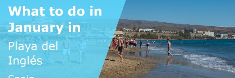What to do in January in Playa del Ingles, Gran Canaria - 2023