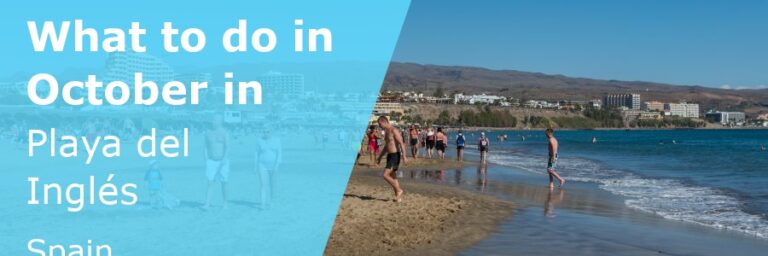 What to do in October in Playa del Ingles, Gran Canaria - 2024