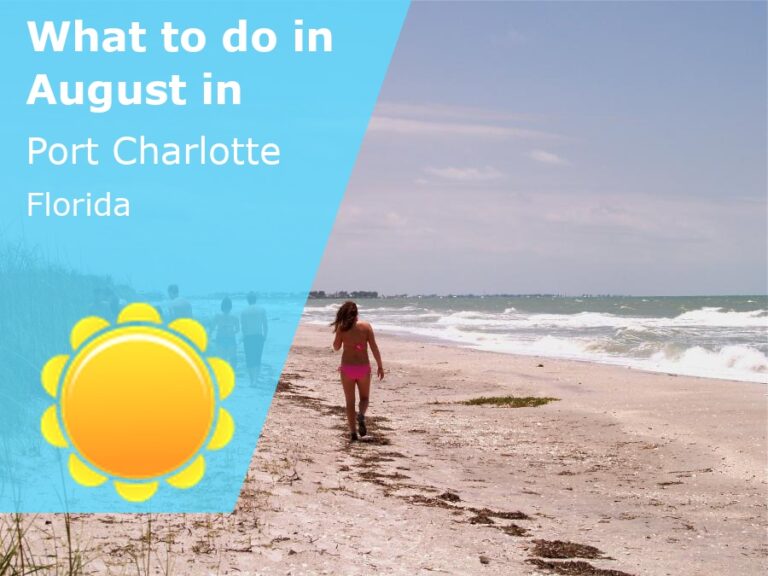 What to do in August in Port Charlotte, Florida - 2024