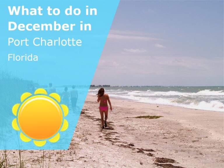 What to do in December in Port Charlotte, Florida - 2024