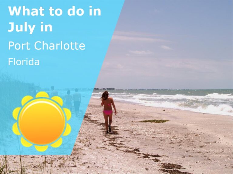 What to do in July in Port Charlotte, Florida - 2024