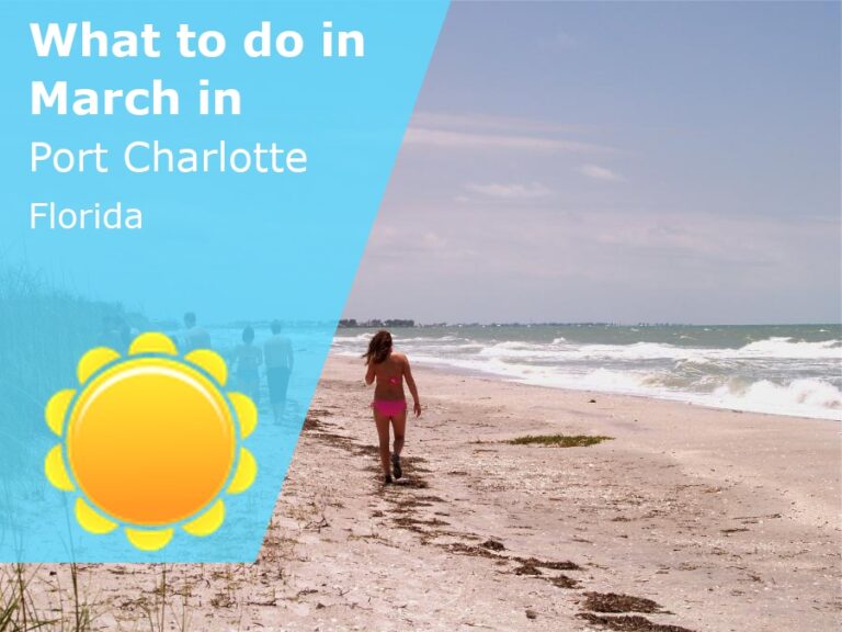 What to do in March in Port Charlotte, Florida - 2023