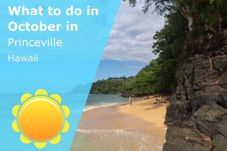 What to do in October in Princeville, Hawaii - 2023