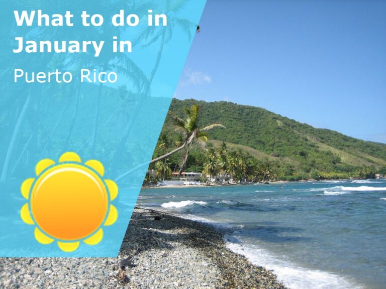 What to do in January in Puerto Rico - 2024