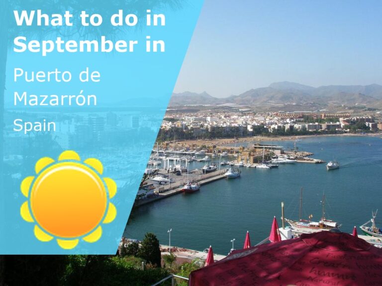 What to do in September in Puerto de Mazarron, Spain - 2023
