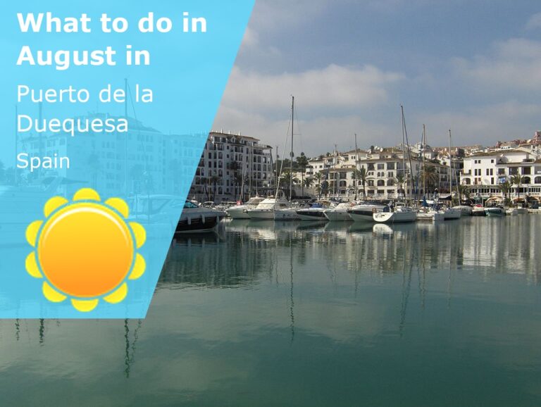 What to do in August in Puerto de la Duequesa, Spain - 2024