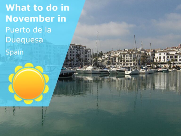 What to do in November in Puerto de la Duequesa, Spain - 2023
