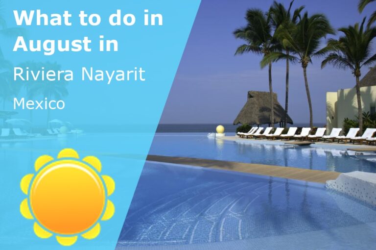What to do in August in Riviera Nayarit, Mexico - 2023