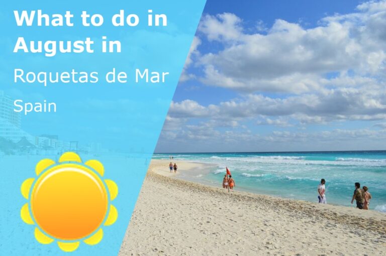What to do in August in Roquetas de Mar, Spain - 2023