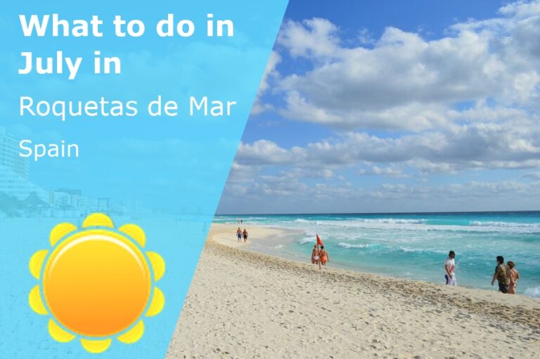 What to do in July in Roquetas de Mar, Spain - 2023