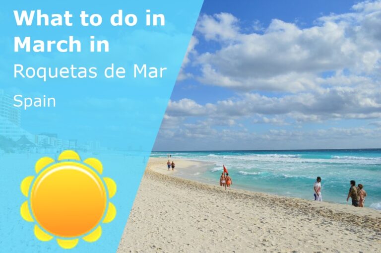 What to do in March in Roquetas de Mar, Spain - 2025