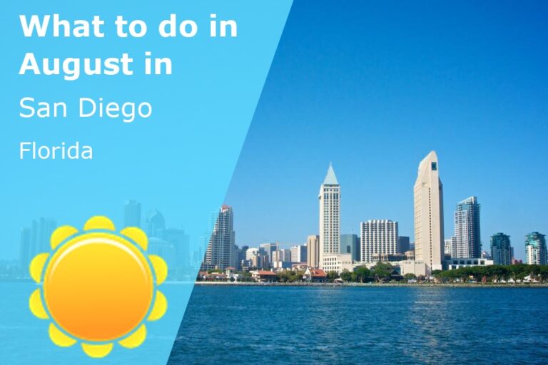 What to do in August in San Diego, California - 2024