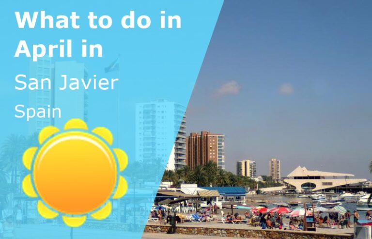What to do in April in San Javier, Spain - 2024