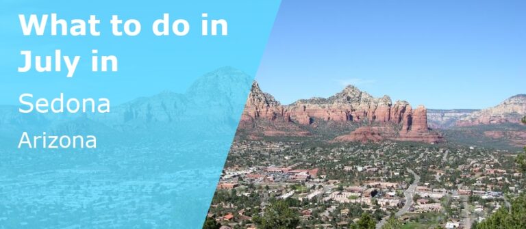 What to do in July in Sedona, Arizona - 2024