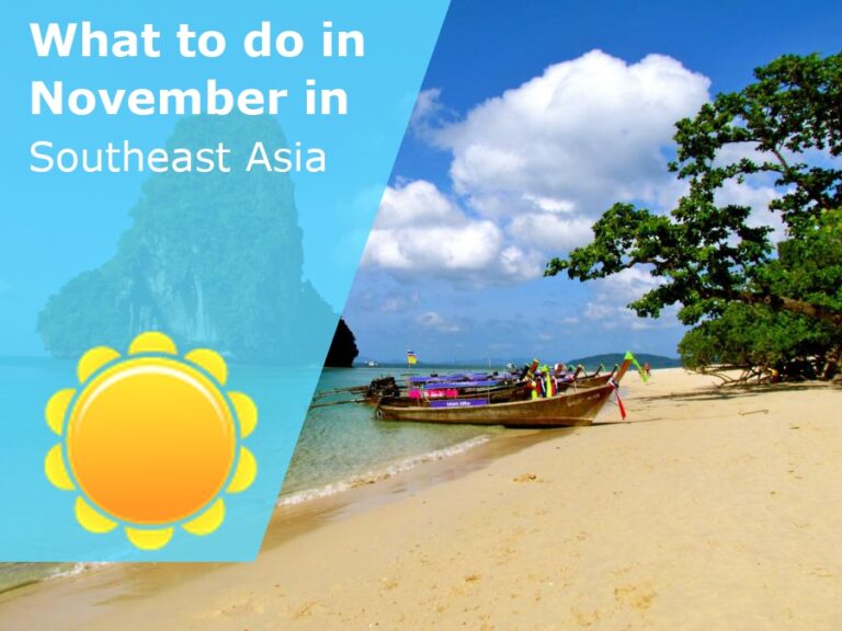 What to do in November in Southeast Asia - 2024