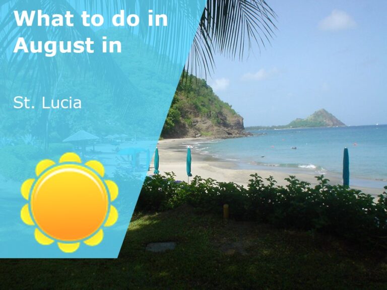 What to do in August in St. Lucia - 2024