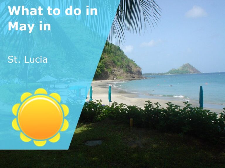 What to do in May in St. Lucia - 2023
