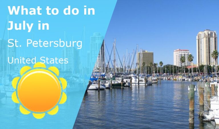 What to do in July in St. Petersburg, Florida - 2023
