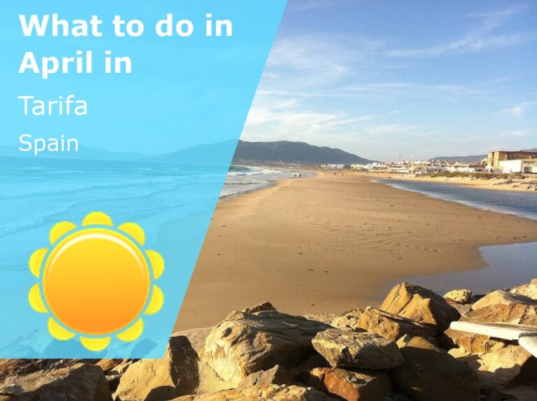 What to do in April in Tarifa, Spain - 2024