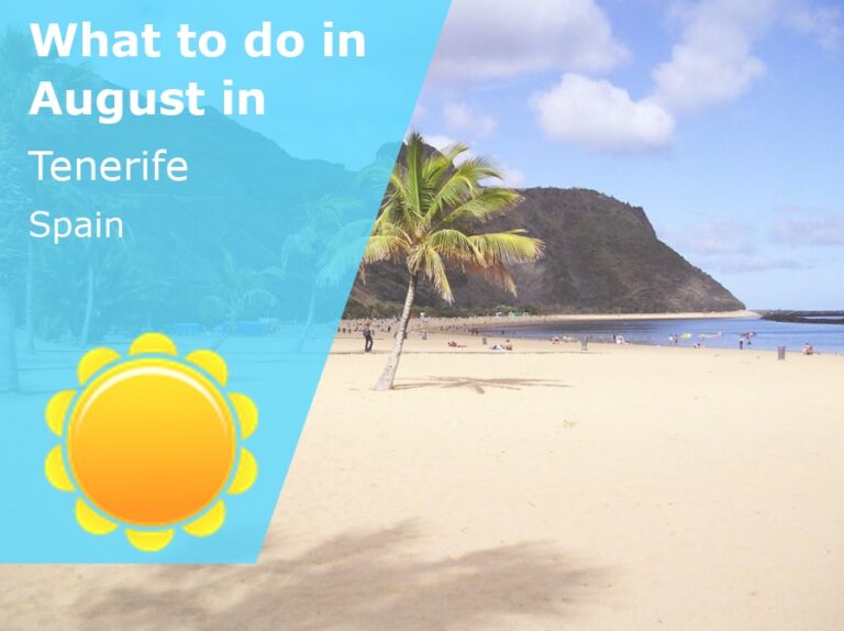What to do in August in Tenerife, Spain - 2024