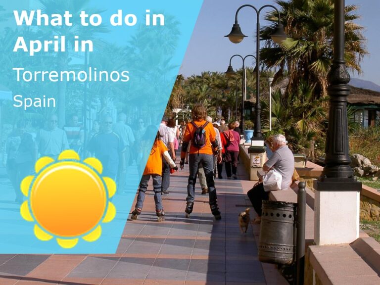 What to do in April in Torremolinos, Spain - 2023