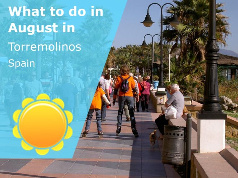 What to do in August in Torremolinos, Spain - 2023
