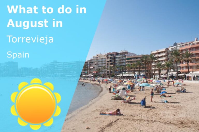 What to do in August in Torrevieja, Spain - 2023