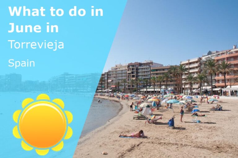 What to do in June in Torrevieja, Spain - 2024