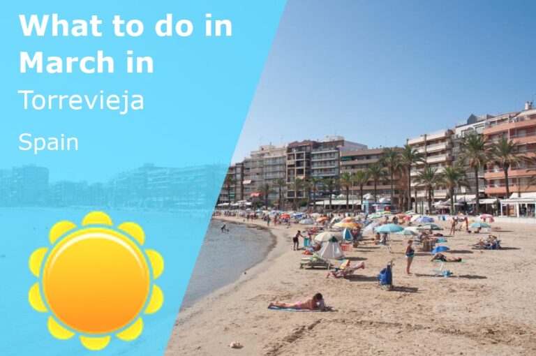 What to do in March in Torrevieja, Spain - 2024