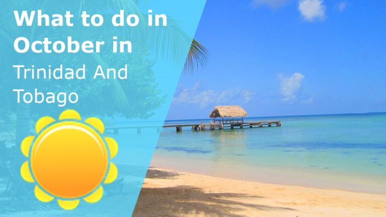 What to do in October in Trinidad And Tobago - 2023