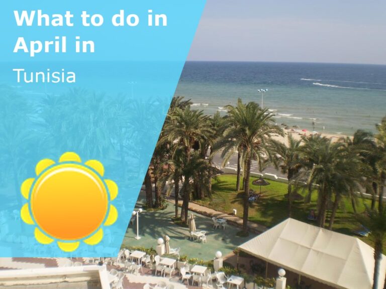 What to do in April in Tunisia - 2026