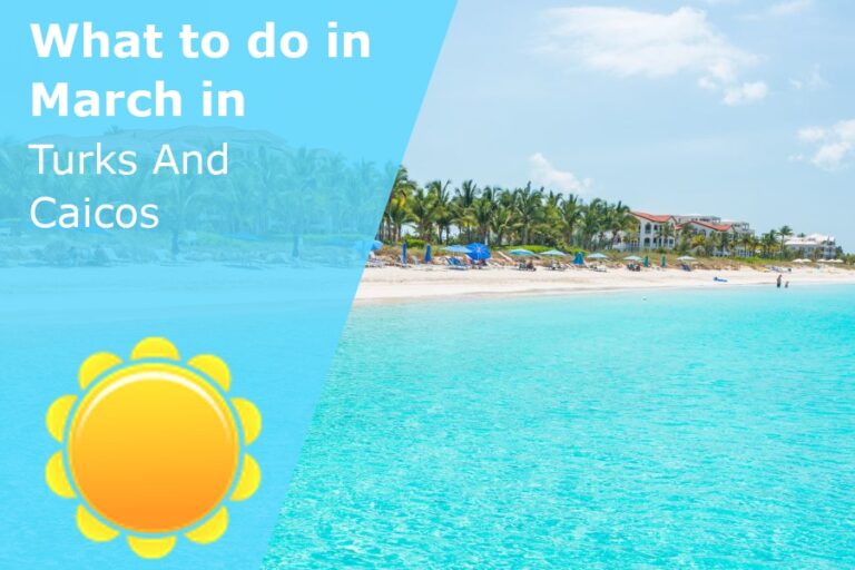 What to do in March in Turks And Caicos - 2025