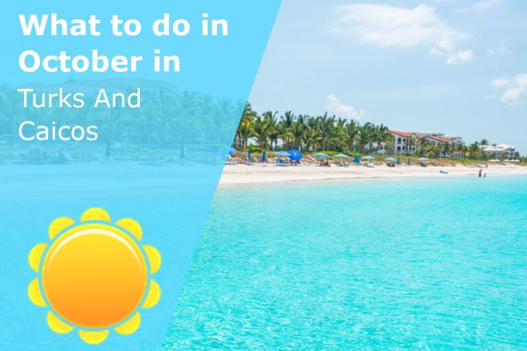 What to do in October in Turks And Caicos - 2023