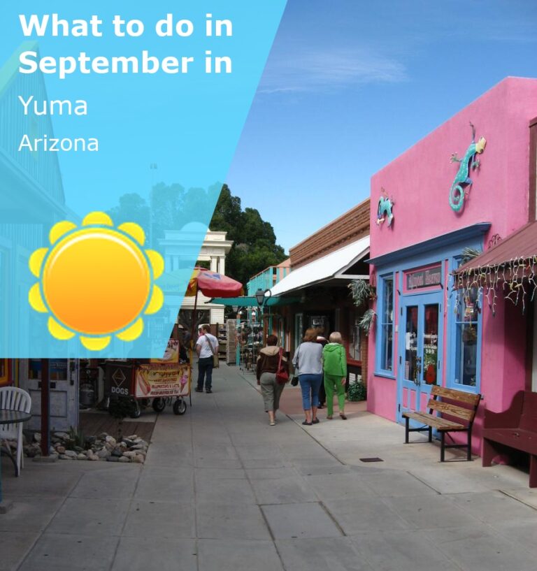 What to do in September in Yuma, Arizona - 2024