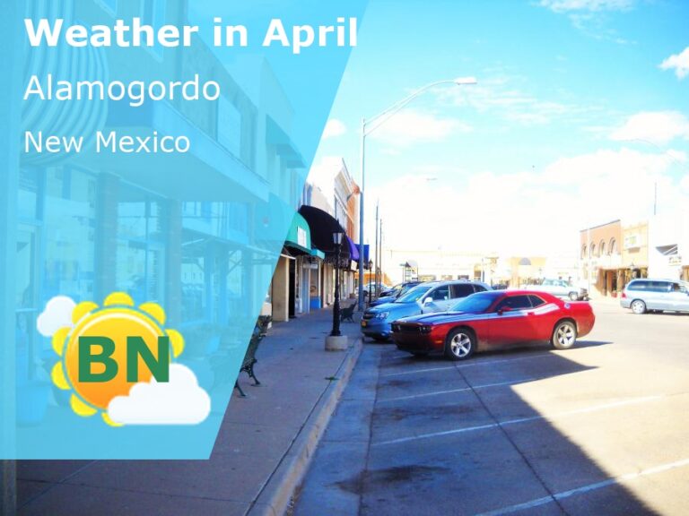 April Weather in Alamogordo, New Mexico - 2024