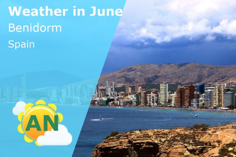 June Weather in Benidorm, Spain - 2024
