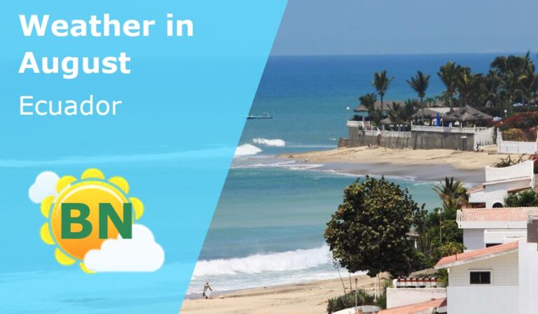 August Weather in Ecuador - 2023
