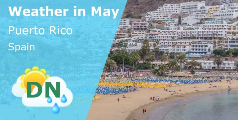 May Weather in Puerto Rico, Gran Canaria - 2023