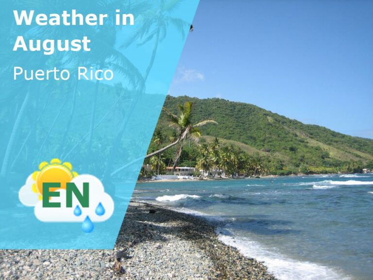August Weather in Puerto Rico - 2023