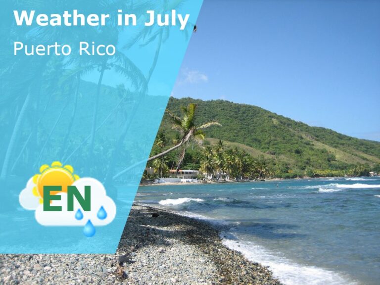 July Weather in Puerto Rico - 2023