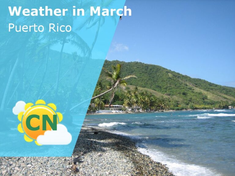 March Weather in Puerto Rico - 2024