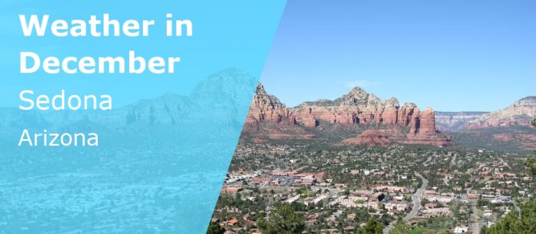 December Weather in Sedona, Arizona - 2024