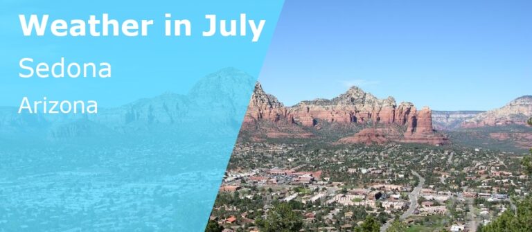 July Weather in Sedona, Arizona - 2023