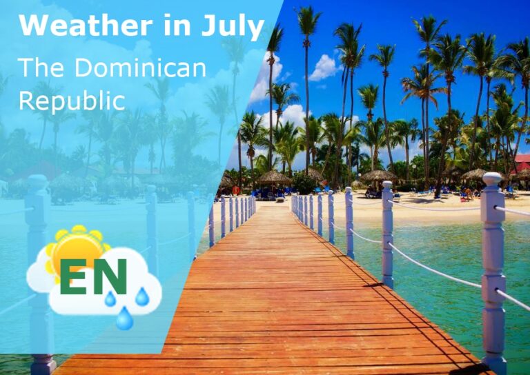 July Weather in The Dominican Republic - 2023